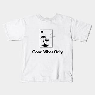 Good Vibes Only, Tropical White Kids T-Shirt